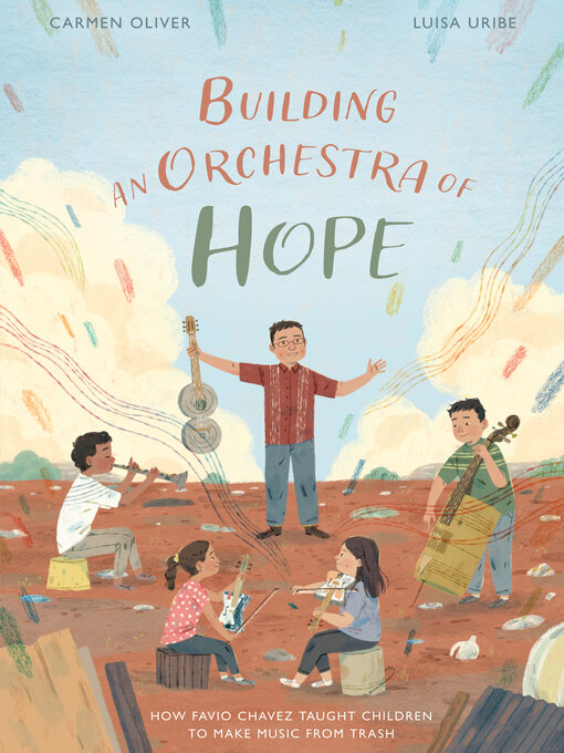 Title details for Building an Orchestra of Hope by Carmen Oliver - Available